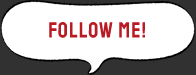 FOLLOW ME!